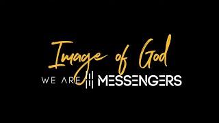 We Are Messengers - Image Of God (Official Music Video)