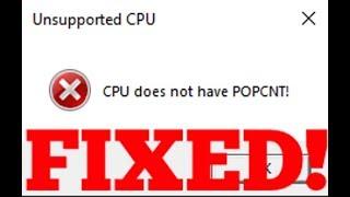 cpu does not have popcnt (ssse3 or ssse4) Fixed!