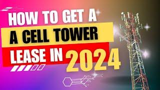How to Get a Cell Tower on Your Property