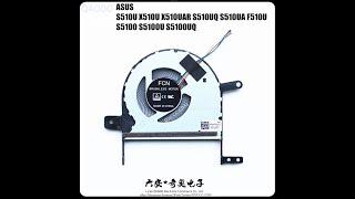 ASUS S510U X510U X510UAR S510UQ S510UA F510U S5100U S5100UN S5100UQ X510UN CPU COOLING FAN