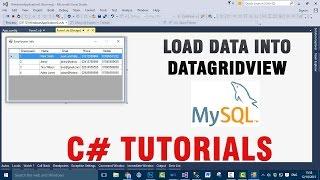 C# Tutorials - Load Data Into DataGridView From MySQL Database