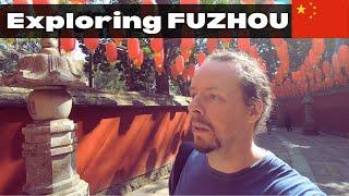 Exploring the WONDERFUL city FUZHOU!