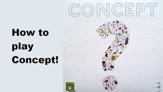 How to play Concept!