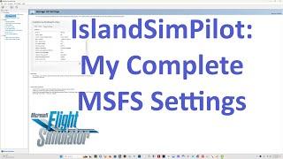 My Complete Settings for MSFS | Holy Grail with Frame Gen | Microsoft Flight Simulator