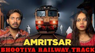 Amritsar Haunted Railway Track | Real Horror Story | Bloody Vibes