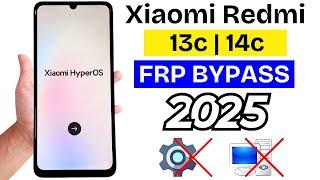 Redmi 13c | 14c HyperOs GOOGLE/FRP BYPASS Android 15 | Setting Not Opening (Without Pc) New Method