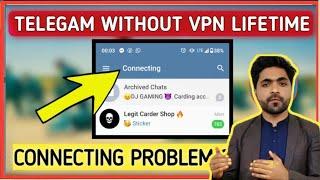 Telegram Connecting Problem || Without VPN Liftime Solution || Connecting Problem Fix Telegram