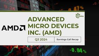 Advanced Micro Devices Inc. (AMD) Earnings Recap for Q3 2024