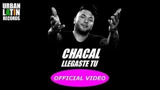 CHACAL ►  LLEGASTE TU - (OFFICIAL VIDEO) DJ UNIC EDIT