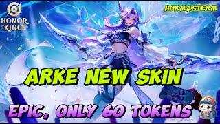 HOK Jungle Arke | NEW EPIC SKIN needs only 60 Tokens | Honor of Kings