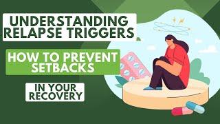 Understanding Relapse Triggers: How to Prevent Setbacks in Your Recovery || Rehealth #sobriety