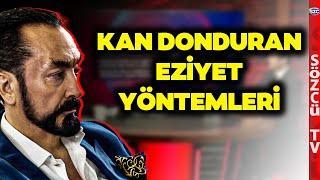 Adnan Oktar Örgütünde Kadınlara Yapılanlar! 'Bir Odaya Kapatıp...'