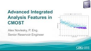 CMG Webinar: Advanced Integrated Analysis Features in CMOST