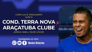 #ND1415 | Cond. Terra Nova x Araçatuba Clube | COPA AME MINICAMPO 2024 (SUB 12)