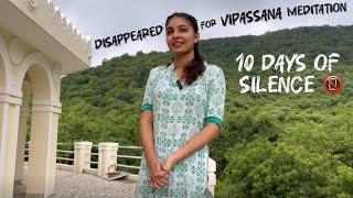 My first experience ||Vipassana meditation | Dhamma thalli | complete cut off from world for 10 days