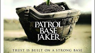 Patrol Base Jaker (Full Documentary)