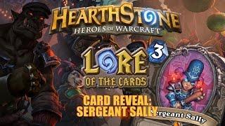 Hearthstone | Lore of the Cards | Card Reveal | Sergeant Sally