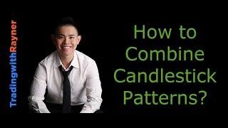 Candlestick Pattern Trading #13: How to Combine Candlestick Patterns by Rayner Teo