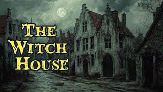 The Dreams In The Witch House: Lovecraft’s Most Horrific Tale