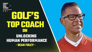 Sean Foley  Golf’s Top Coach on Unlocking Human Performance