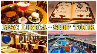 MSC LIRICA - Ship tour incl. Buffet and Cabin