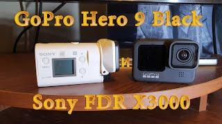 GoPro Hero 9 Black и Sony FDR X3000