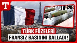 Fransız Basını Türkiye'nin Gökçe ve Gözde Füzelerini Öve Öve Bitiremedi!