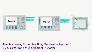 6AV6545-0AG10-0AX0 Touch Screen Panel, Protective film, Membrane keypad for MP270 MULTI PANEL, 10