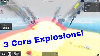 Roblox - 3 Energy Core Explosions!