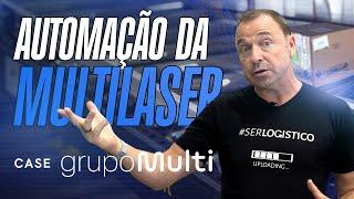 Conheça a Automação Logística da Multilaser  | Case Grupo Multi (MLAS3) | Picking by Light