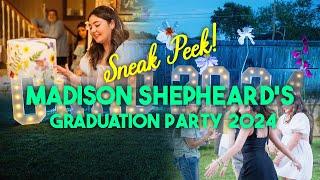 Sneak Peek - Madison Shepheard's Graduation Party 2024