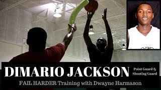 DIMARIO JACKSON: FAIL HARDER with Dwayne Harmason Training