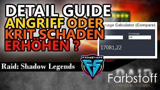 Raid: Shadow Legends - Detail Guide - Wie den Schaden richtig steigern ? - Angriff oder KritSchaden