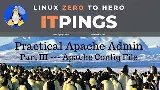 Practical Apache Admin Part 3 | Apache Configuration File (httpd.conf) Guide | @tekco77