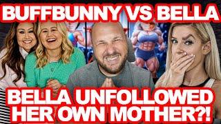 BuffBunny Vs Bella Weems The Fallout Is Crazy!! Bella Unfollowed Her Own Mother. Chrissy Weems