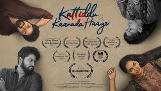 Kattiddu Kaanadahaage | Award-Winning Film Festival Kannada Short Film| @DrNiranjanSamani |Sathwik