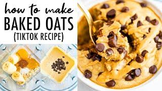 Baked Oats {Viral TikTok Recipe}