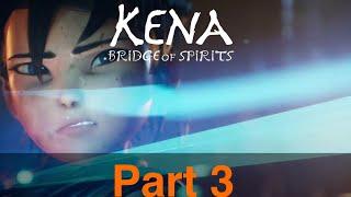 Let's Play Kena: Bridge of Spirits Walkthrough Part 3 (PC/ PS5/ PS4)