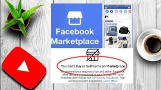 MARKETPLACE Banned? How to restore full Facebook marketplace access - Permanent solution