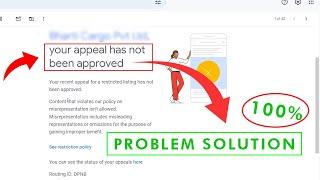 Google Business Profile Suspended  your appeal has not been approved