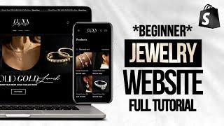 HOW TO MAKE A SHOPIFY Jewelry STORE | Beginner Friendly Tutorial | Shopify 2024