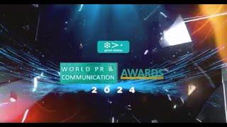 World Public Relations and Communication Awards 2024