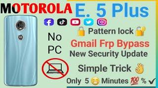 Motorola e⁵ plus Frp Bypass