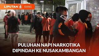 Puluhan Napi Narkotika Dipindah ke Nusakambangan | Tega, Anak Bunuh Ibu Kandung Gara-gara Ponsel