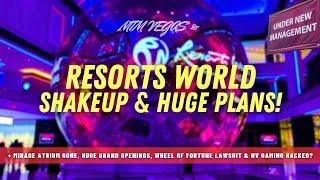 Resorts World's Ambitious Plans, Mirage Atrium Gone, Huge Grand Openings & Nevada Gaming Hacked?