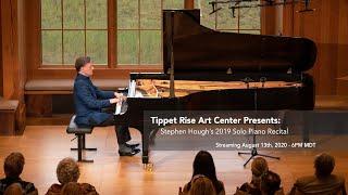 Stephen Hough, Tippet Rise Art Center, July 13, 2019