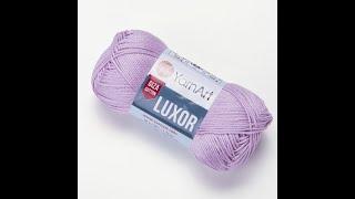 Обзор летней новинки Yarnart LUXOR (GIZA COTTON) от YARN21.RU