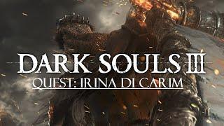 Dark Souls III - Quest: Irina di Carim (Eng sub Ita)