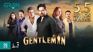 Gentleman Episode 26 | Humayun Saeed | Yumna Zaidi | Mezan, Masterpaints, Ujooba Beauty Cream