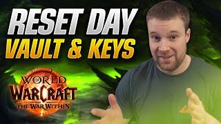 Reset Day! Vaults, Keys and RWF Catch-up/Chillin